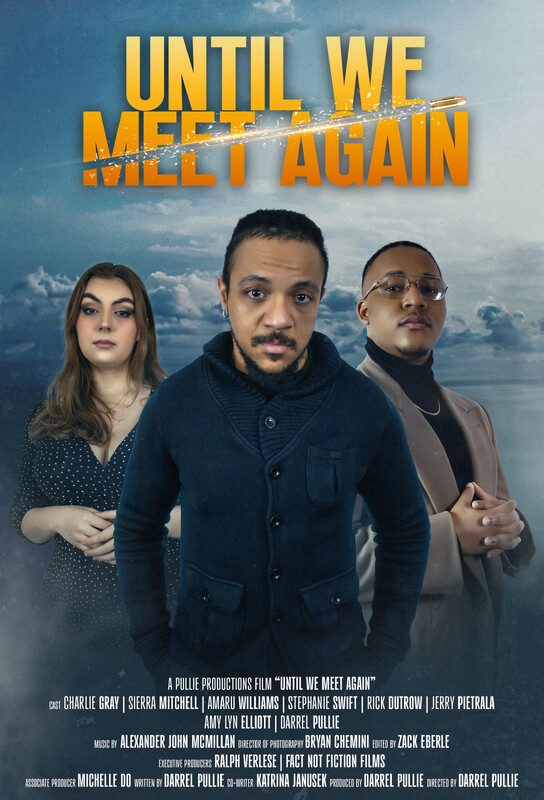 Until We Meet Again – INDIE SHORT FEST